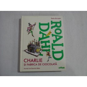 CHARLIE SI FABRICA DE CIOCOLATA - ROALD DAHL
